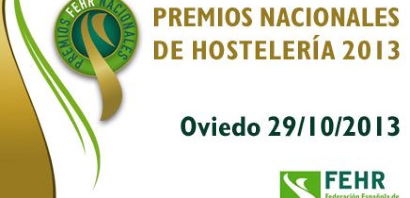 VII Premios Nacionales de Hostelería: La FEHR nos cita el 29 de octubre en Oviedo - Hostelería Madrid