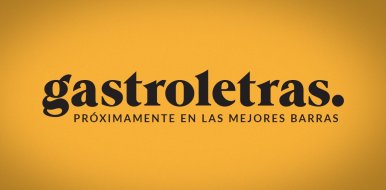 Gastroletras 2018, próximamente en las mejores barras! - Hostelería Madrid