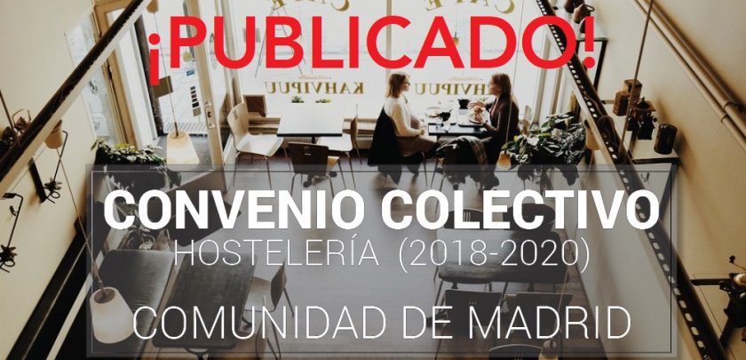 Publicado el Convenio Colectivo de Hostelería 2018-2020 - Hostelería Madrid