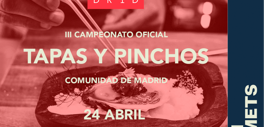 Participa en el III Campeonato de Tapas y Pinchos de la Comunidad de Madrid - Hostelería Madrid