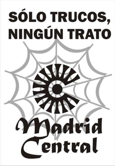 EL DECRETO DE MADRID CENTRAL TIENE MUCHO TRUCO Y POCO TRATO - La Viña EL DECRETO DE MADRID CENTRAL TIENE MUCHO TRUCO Y POCO TRATO - La Viña
