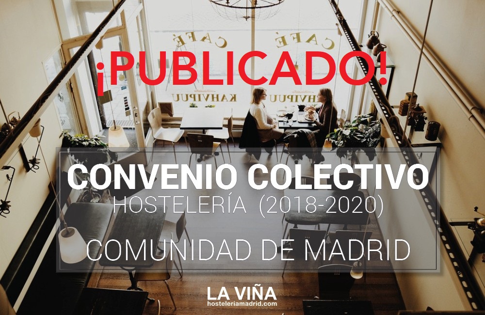 Publicado el Convenio Colectivo de Hostelería 2018-2020 - La Viña