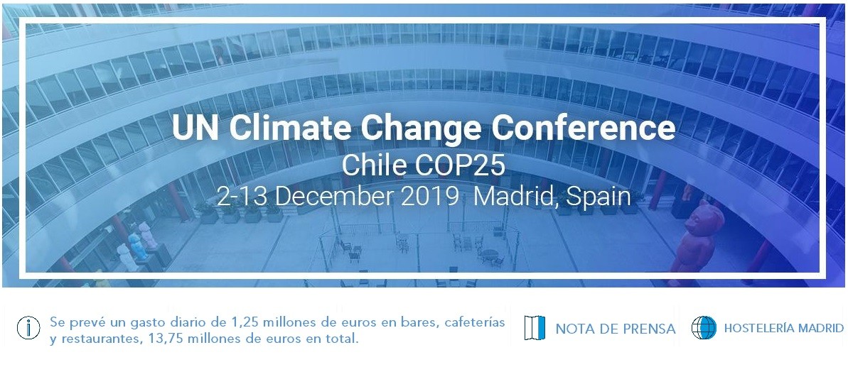 LA CUMBRE DEL CLIMA DEJARÁ MÁS DE 13 MILLONES DE EUROS EN LA HOSTELERÍA DE MADRID - La Viña LA CUMBRE DEL CLIMA DEJARÁ MÁS DE 13 MILLONES DE EUROS EN LA HOSTELERÍA DE MADRID - La Viña