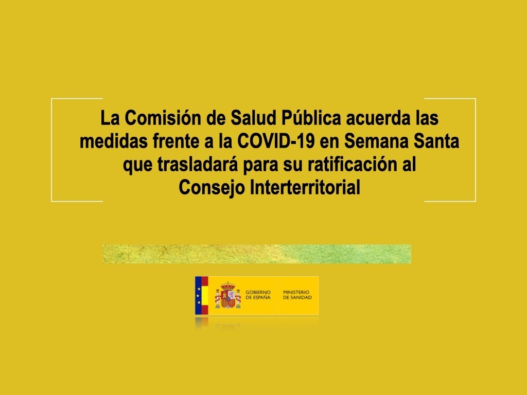 La Comisión de Salud Pública propone el cierre de todas las comunidades para Semana Santa - La Viña