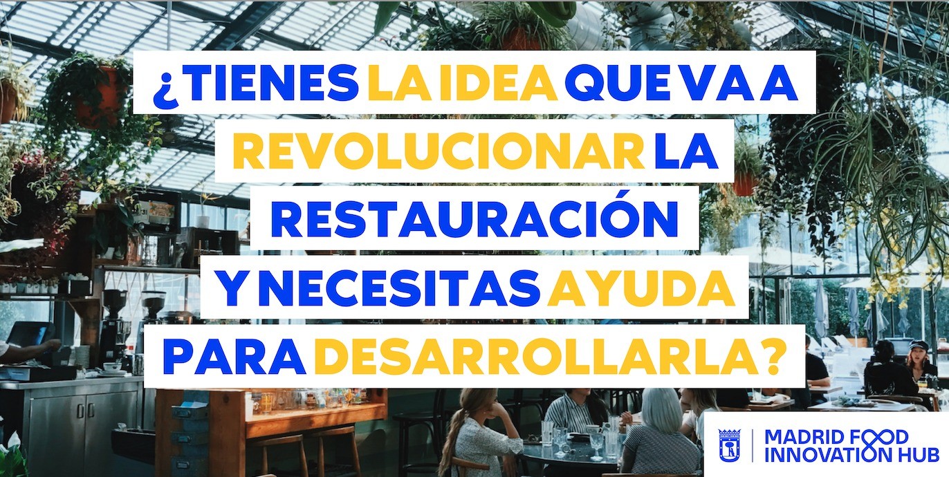 Madrid Food Innovation Hub lanza el primer programa de incubación para HORECA de la capital - La Viña