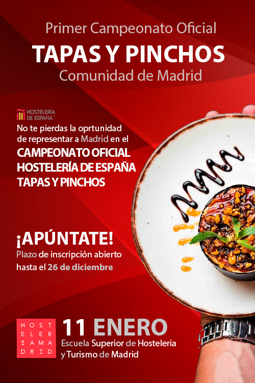 Participa en el primer campeonato oficial de Tapas y Pinchos de la Hostelería Madrid - La Viña